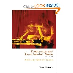 Electronic and experimental Music 3rd edition
