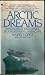 Books : ARCTIC DREAMS