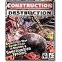 Construction Destruction