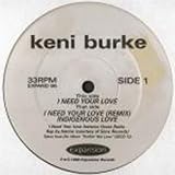 Keni Burke - I Need Your Love - [12"]