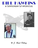 Bill Hawkins: A Gentleman of Ingersoll