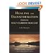 Healing and Transformation Through Self Guided Imagery
