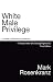 dogs32  - White Male Privilege A Study of Racism in