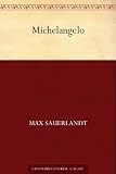 Michelangelo - Max Sauerlandt