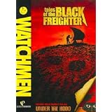 Watchmen: Tales of the Black Freighter & Under the Hood