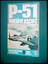 P-51: bomber escort (Ballantine's illustrated history of the violent century. Weapons book)