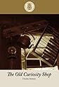 The Old Curiosity Shop (Kennebec Large Print Perennial Favorites Collection)