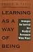 Collectible : Learning as a Way of Being: Strategies for Survival in a World of Permanent White Water