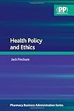 Health policy and ethics