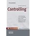 Handelsblatt Mittelstands-Bibliothek. Gesamtwerk in 12 B�nden: Controlling: Unternehmensplanung - Internes Rechnungswesen - F�hren mit Zielen - ... - Controllinginstrumente