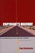 Copyright's Highway: From Gutenberg to the Celestial Jukebox
