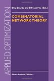 Combinatorial Network Theory (Applied Optimization)