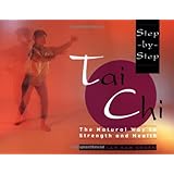 Step-By-Step Tai Chi