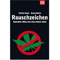 Rauschzeichen: Cannabis: Alles, was man wissen muss