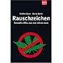 Rauschzeichen- Cannabis: Alles, was man wissen muss