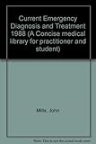 Current emergency diagnosis and treatment