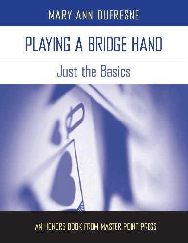 playing a bridge hand just the basics