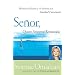 Se�or, Quiero Sentirme Restaurada: El Poder de la Oraci�n y las Escrituras en la Sanidad Emocional (Spanish Edition)