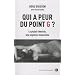 Qui a peur du point G ? : Le plaisir f�minin, une angoisse masculine