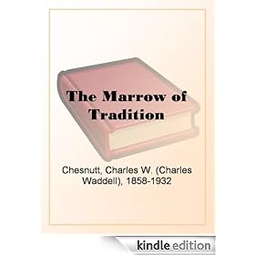 The Marrow of Tradition