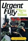 Urgent Fury: The Battle for Grenada (Issues in Low Intensity Conflict)