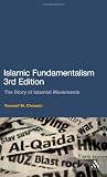 Islamic Fundamentalism: The Story of Islamist Movements