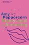 Amy Peppercorn: Starry-Eyed and Screaming