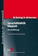 Sprachdidaktik Deutsch: Eine Einf�hrung