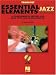 Essential Elements for Jazz Ensemble: A Comprehensive Method for Jazz Style and Improvisation