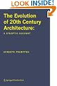 The Evolution of 20th Century Architecture: A Synoptic Account