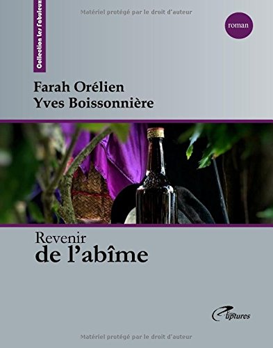 Revenir de l'abime (French Edition)