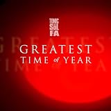 Greatest Time of Year CD