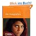 Best of National Geographic. Die Fotografien