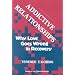 Addictive Relationships: Why Love Goes Wrong in Recovery