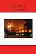 Fire Hall Revisited