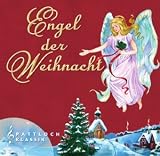 Engel der Weihnacht: Die sch&ouml;nsten Engelgeschichten und Gedichte zum H&ouml;ren und Lesen - 