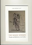 The magic mirror : thoughts and reflections on Cecil Collins
