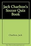 Jack Charlton's soccer quiz book