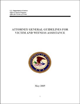 attorney general guidelines for victim and witness assistance - u.s. department of justice office of justice programs office for victims of crime attorney general guidelines for victim and witness assistance - u.s. department of justice office of justice programs office for victims of crime