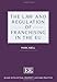 The Law and Regulation of Franchising in the EU (Elgar Intellectual Property Law and Practice series)