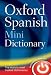 Oxford
Spanish
Mini
Dictionary