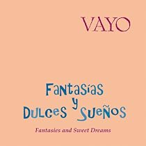 Fantasias y Dulces Suenos