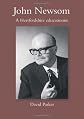 John Newsom: A Hertfordshire Educationist