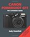 Canon Powershot G11: Series: The Expanded Guide Series