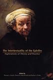 The Intertextuality of the Epistles: Explorations of Theory and Practice (New Testament Monographs)