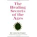 The Healing Secrets of the Ages