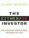 Review Tantor Media  / The Either/Or Investor: How to Succeed in Global Investing, One Decision at a Time