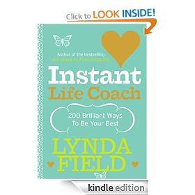 Instant Life Coach: 200 Brilliant Ways to Be Your Best