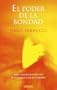 El Poder De La Bondad/survival of the Kindest (Spanish Edition)