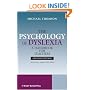 The Psychology of Dyslexia: WITH Case Studies CD-ROM: A Handbook for Teachers